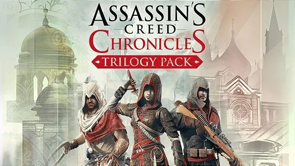 Assassin's Creed Chronicles – Trilogy